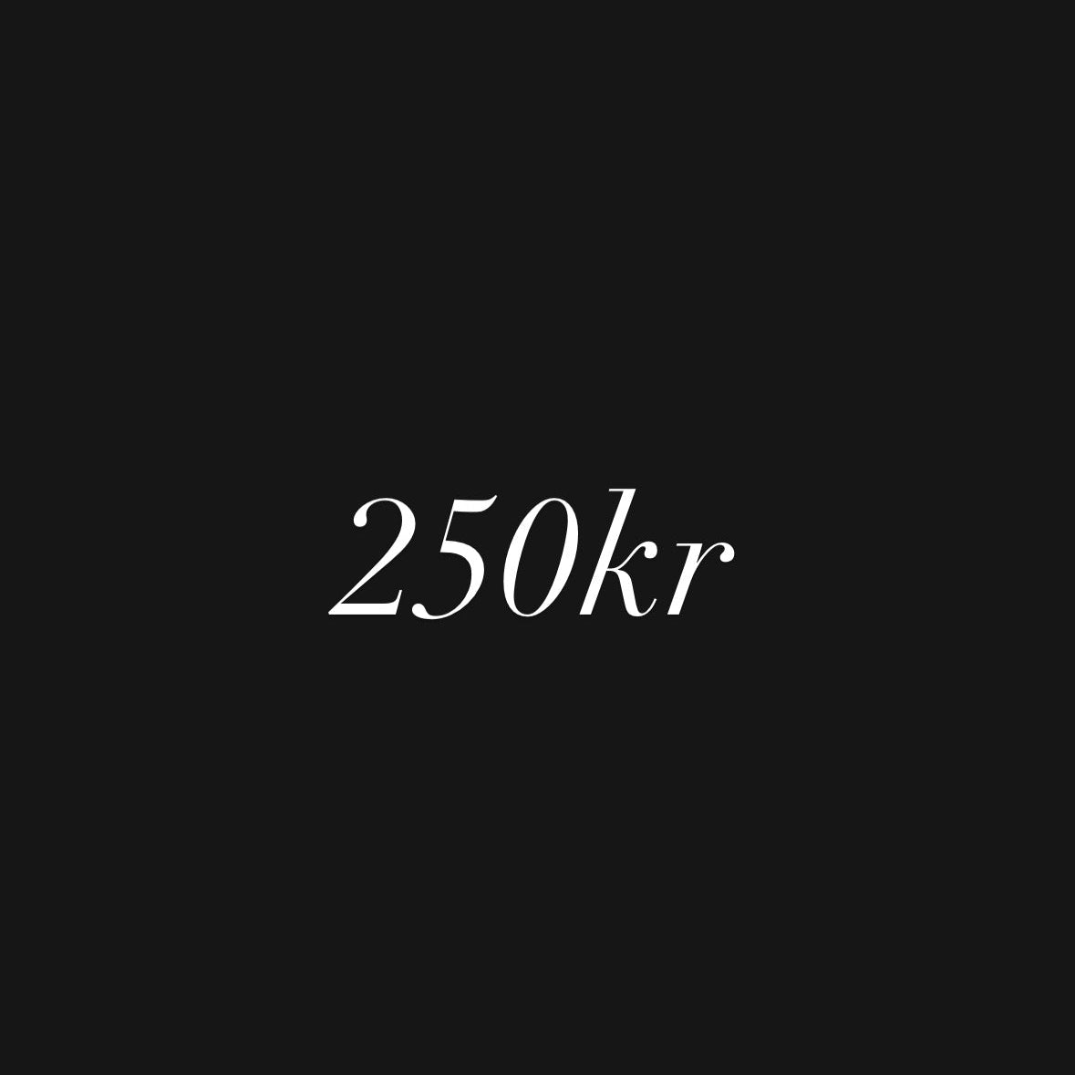 Produkt i butik 250kr